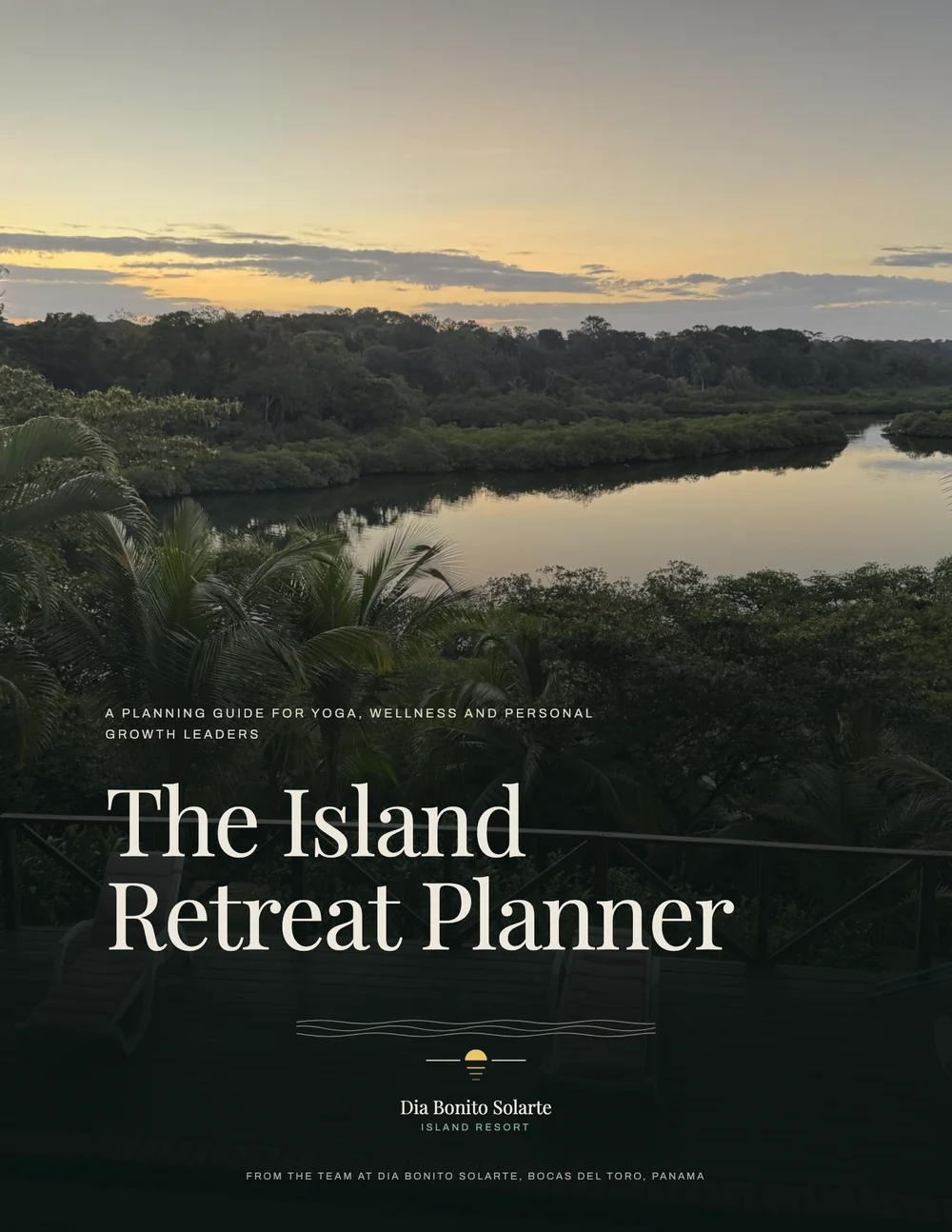 The cover of the Island Retreat Planner: sunrise over the lagoon from the island deck